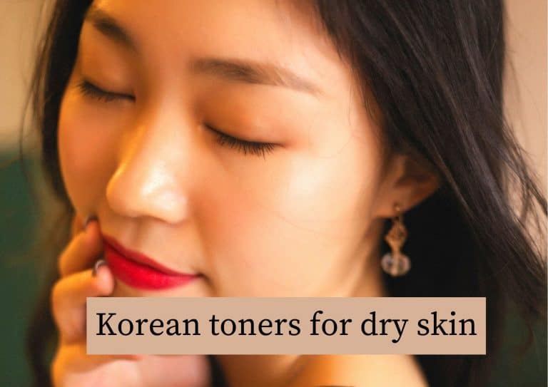 Korean Toner For Dry Skin Review 2023 | 11 Super Moisturizing Products For You!