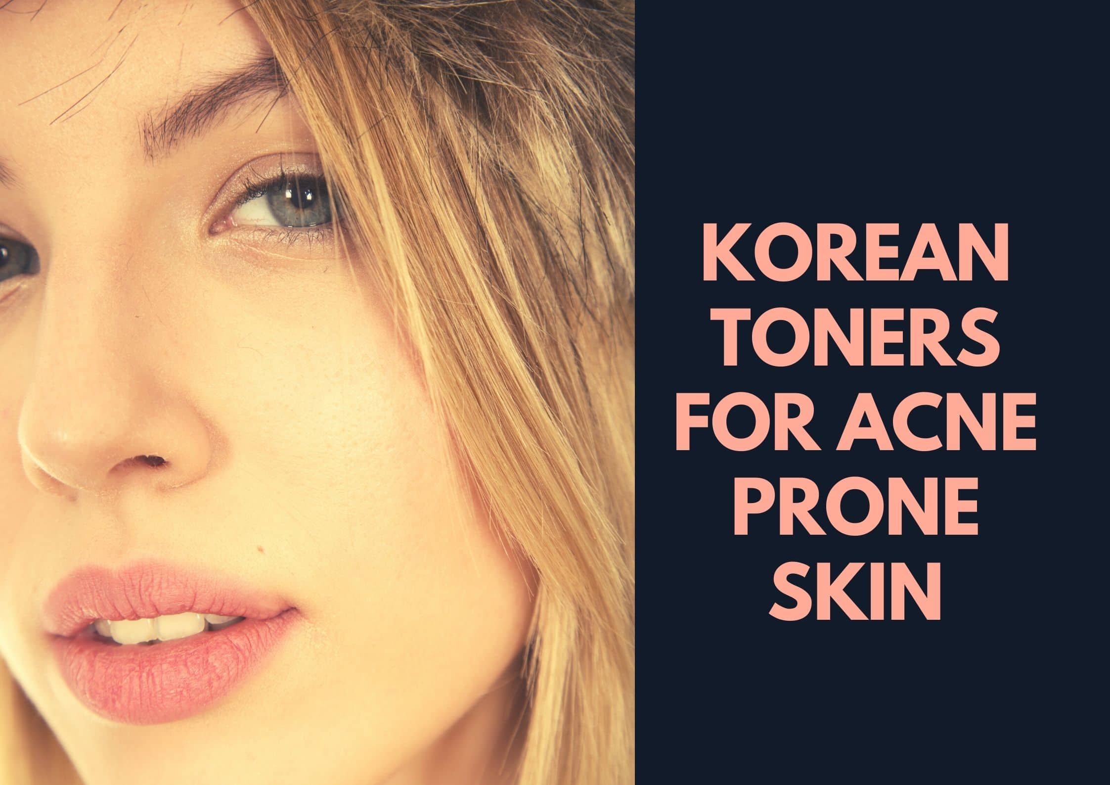 best korean toner for acne prone skin