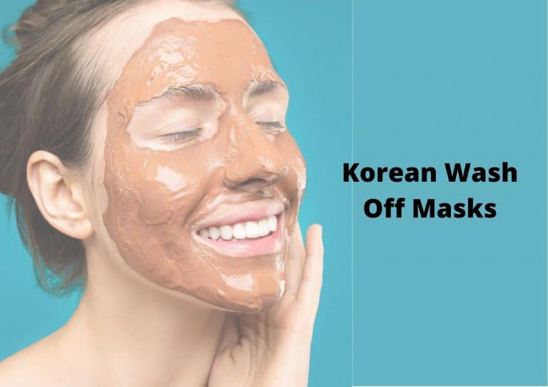 8 Amazing Korean Wash Off Masks 2023 | For Soft, Glowing Skin