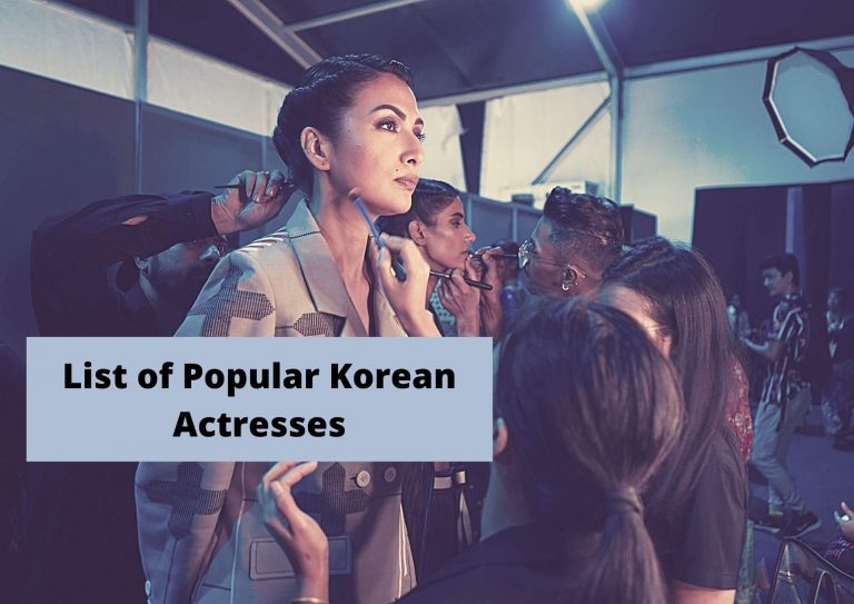 List Of Korean Popular Actresses In K-Dramas and South Korean Movies 2023
