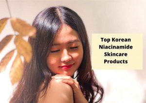 ナイアシンアミド配合の韓国製スキンケア製品ベスト