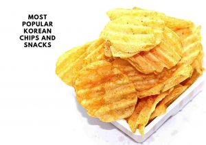 most popular korean chips you must try