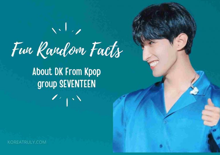 16 Random Facts About DK From SEVENTEEN Everyone Should Know