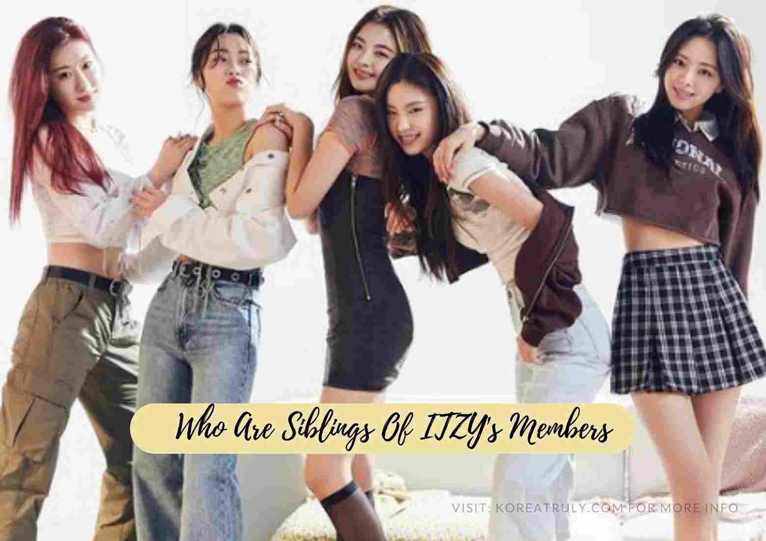 Siblings Of ITZY’s Members